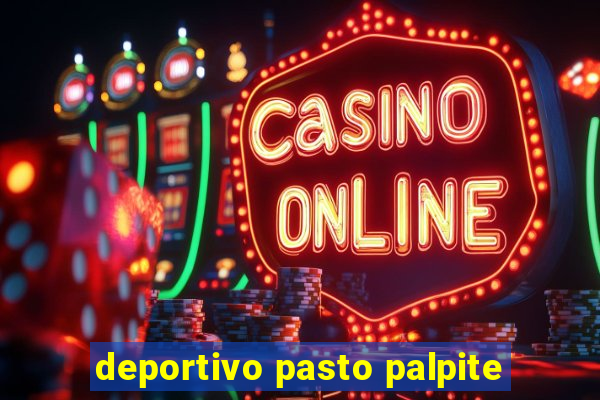 deportivo pasto palpite